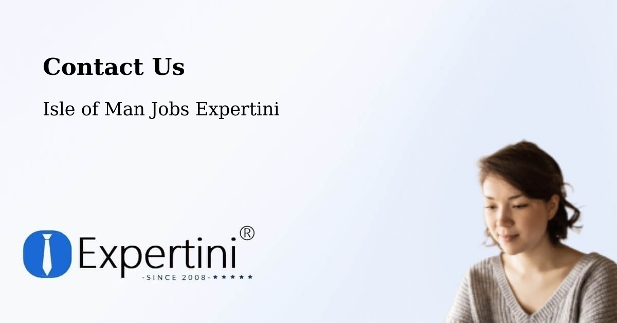 Contact Expertini – Kirk Braddon - Isle of Man Jobs Expertini