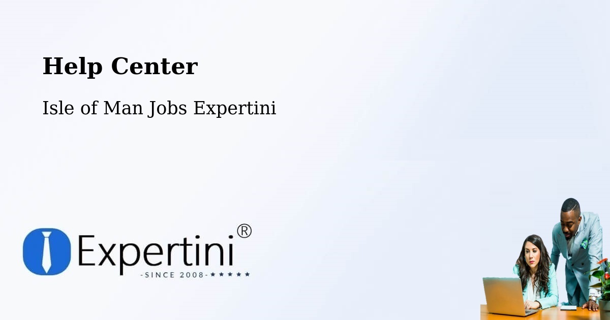 Help Center – Kirk Braddon - Isle of Man Jobs Expertini