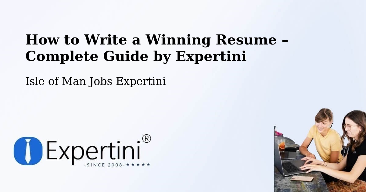 Resume Writing Guide for Job Seekers – Kirk Braddon - Kirk Braddon, Isle of Man Jobs Expertini