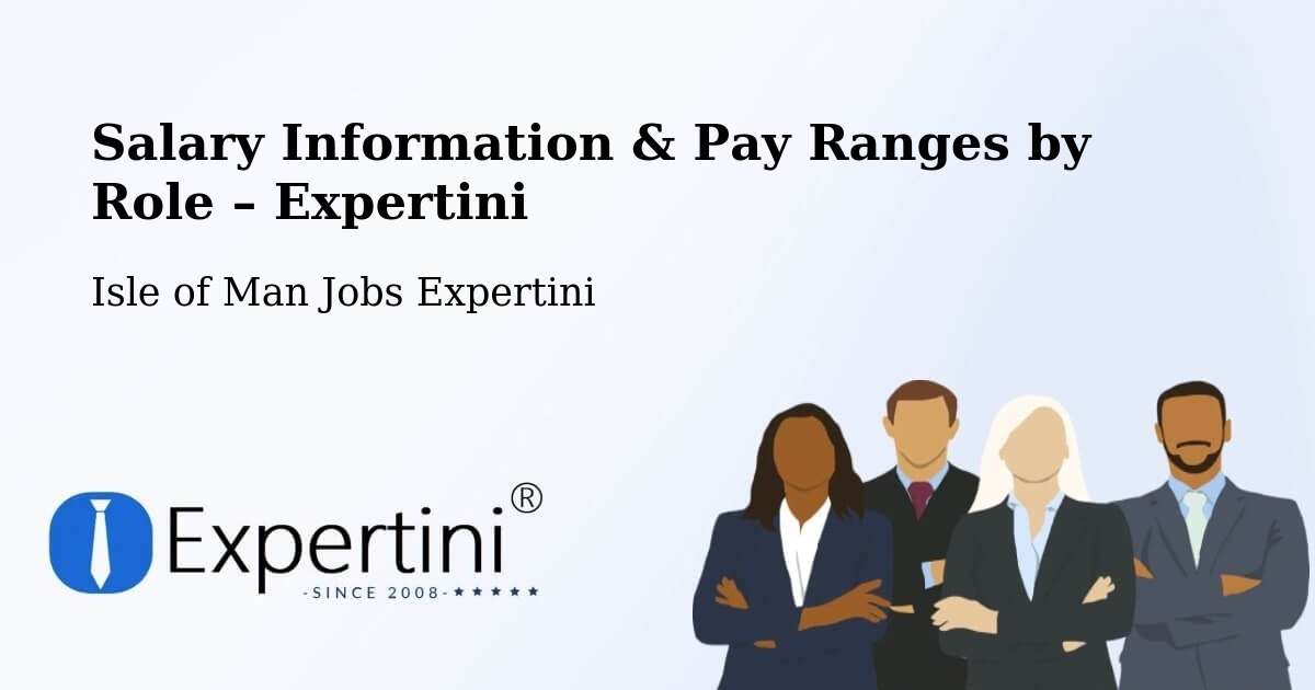 Salary Information & Pay Ranges – Kirk Braddon - Kirk Braddon, Isle of Man Jobs Expertini